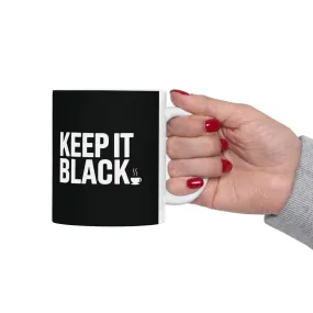 Black & White Ceramic Mug 11oz - Minimalist 'Keep It Black' Coffee Cup - Coffee Lover Gift, Office & Kitchen Decor, Black Exterior, White Inside
