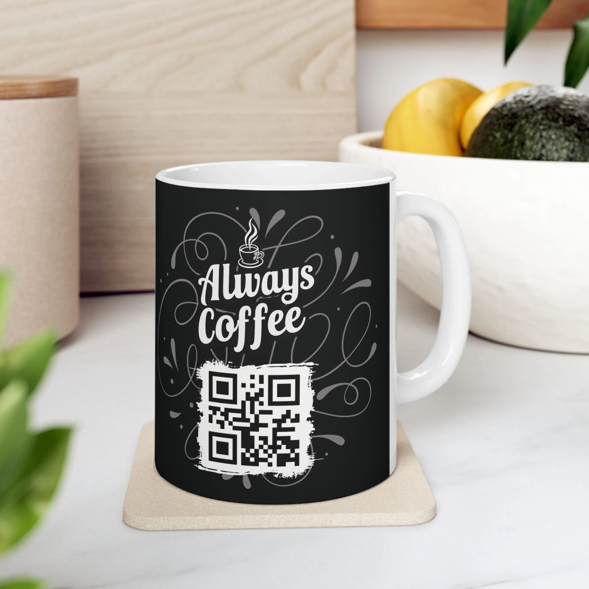 Black Ceramic Coffee Mug 11oz - 'Always Coffee' QR Code Design, Funny Gift for Coffee Lovers, Baristas, Home & Office, Dishwasher & Microwave Safe
