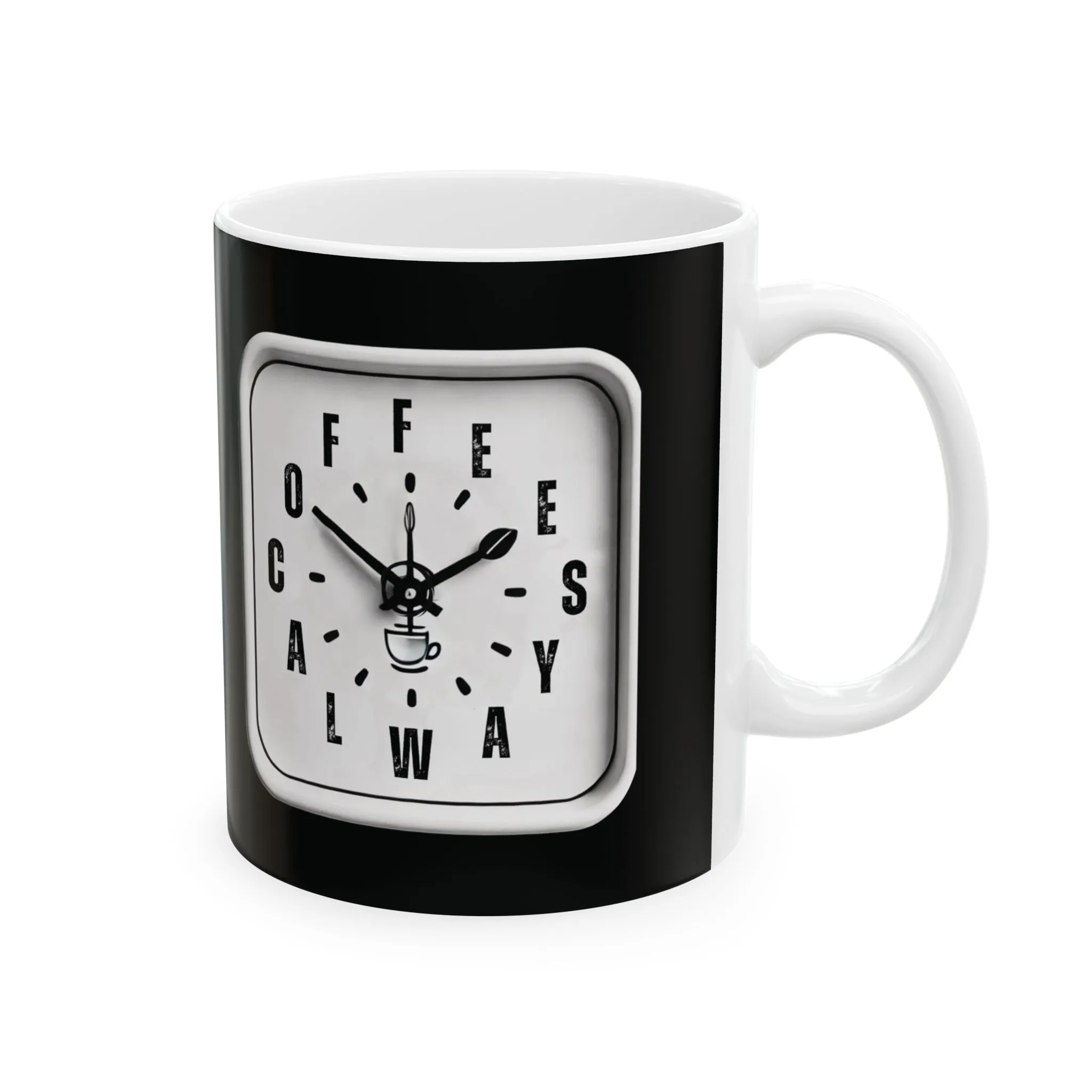 Black Ceramic Mug 11oz - Coffee Always Clock Design - Gift for Coffee Addicts, Baristas & Workaholics - Black & White Coffee Mug with White Interior
